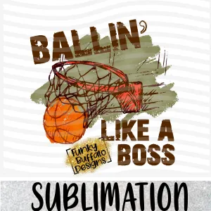 Ballin Like a Boss