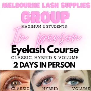 IN PERSON GROUP Eyelash Training Classic, Hybrid & Premade Volume - with full kit (Maximum 2 students)